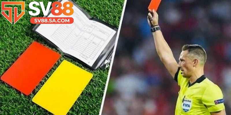 Kèo thẻ phạt - Loại kèo phụ được yêu thích nhất hiện nay